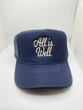 Load image into Gallery viewer, All Is Well Trucker Hat
