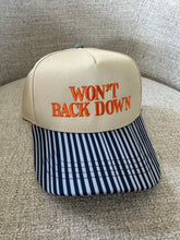 Load image into Gallery viewer, Won&#39;t Back Down Hat
