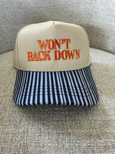 Load image into Gallery viewer, Won&#39;t Back Down Hat
